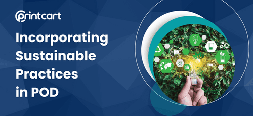Incorporating Sustainable Practices in Print-on-Demand: Meeting the Growing Demand
